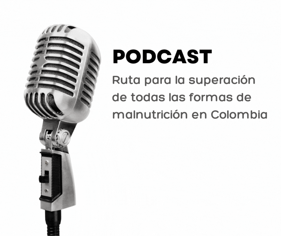 ruta para la superación de todas las formas de malnutrición en colombia